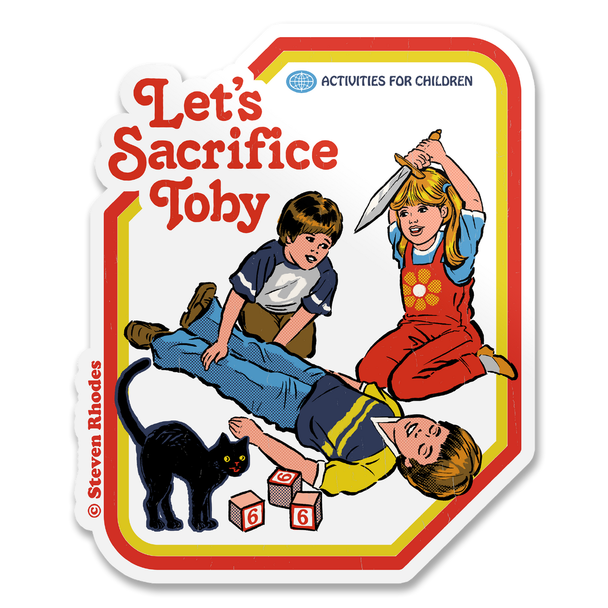 Steven Rhodes - Let's Sacrifice Toby Sticker