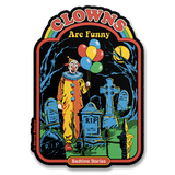 Steven Rhodes - Clown Are Funny Sticker