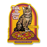 Steven Rhodes - Talk To Your Cat Sticker