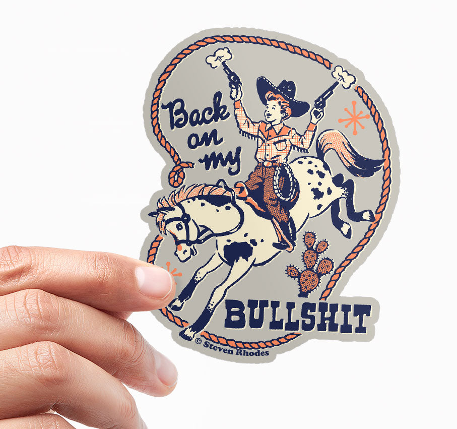 Steven Rhodes - Back On My Bullsh*t Sticker