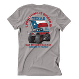 Everything Is Bigger In Texas T-Shirt