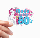 Made In The 80's Sticker