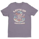 Lifts Up - Shots Down Tee
