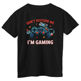 Don't Disturb Me - I'm Gaming Kids Tee
