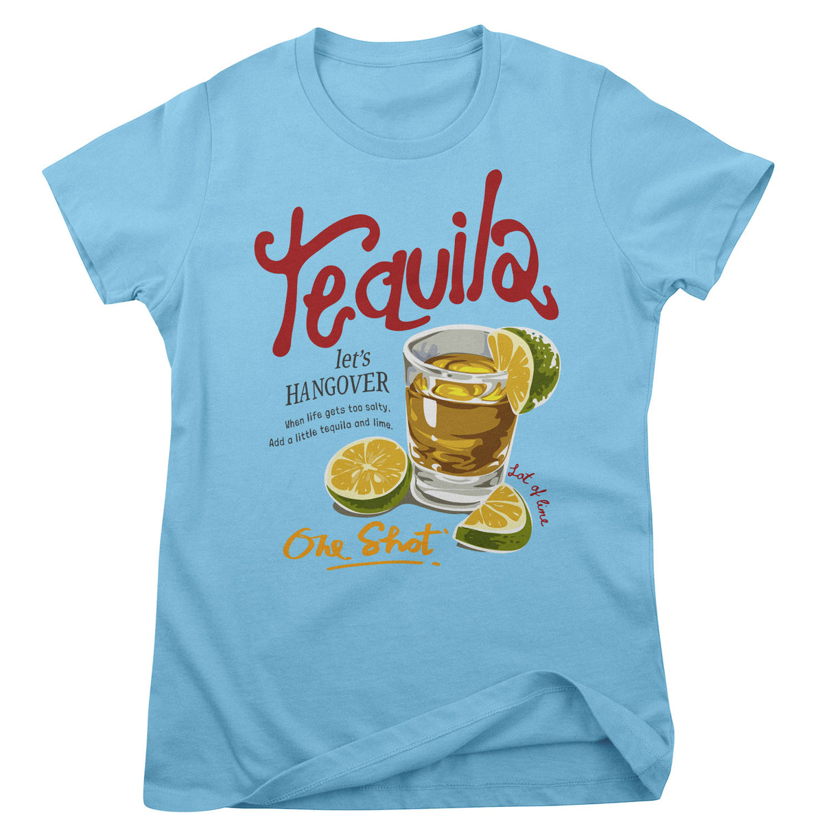 One Shot of Tequila Girly Tee