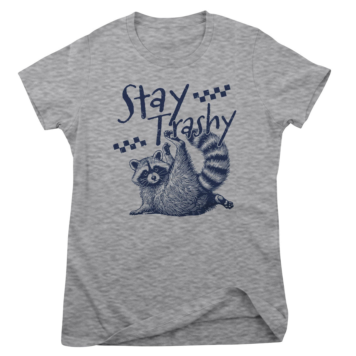 Stay Trashy! Girly Top