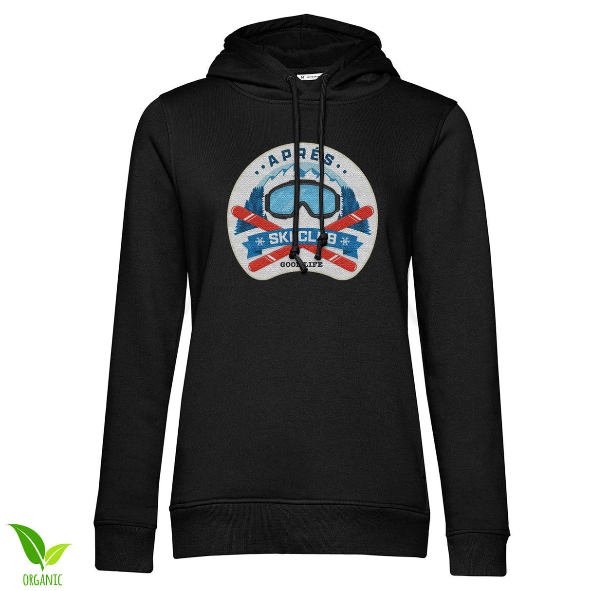Aprés Ski Club - Good Life Girly Hoodie