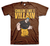 Chillin´Like A Villain T-Shirt