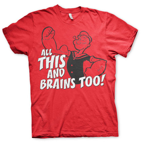 All This And Brains Too T-Shirt