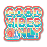 Gary the Snail - Good Vibes Only Sticker