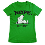 Nope. Not Today Girly Tee