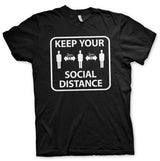 Keep Your Social Distance T-Shirt