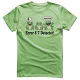 Error Six Seven Detected Tee