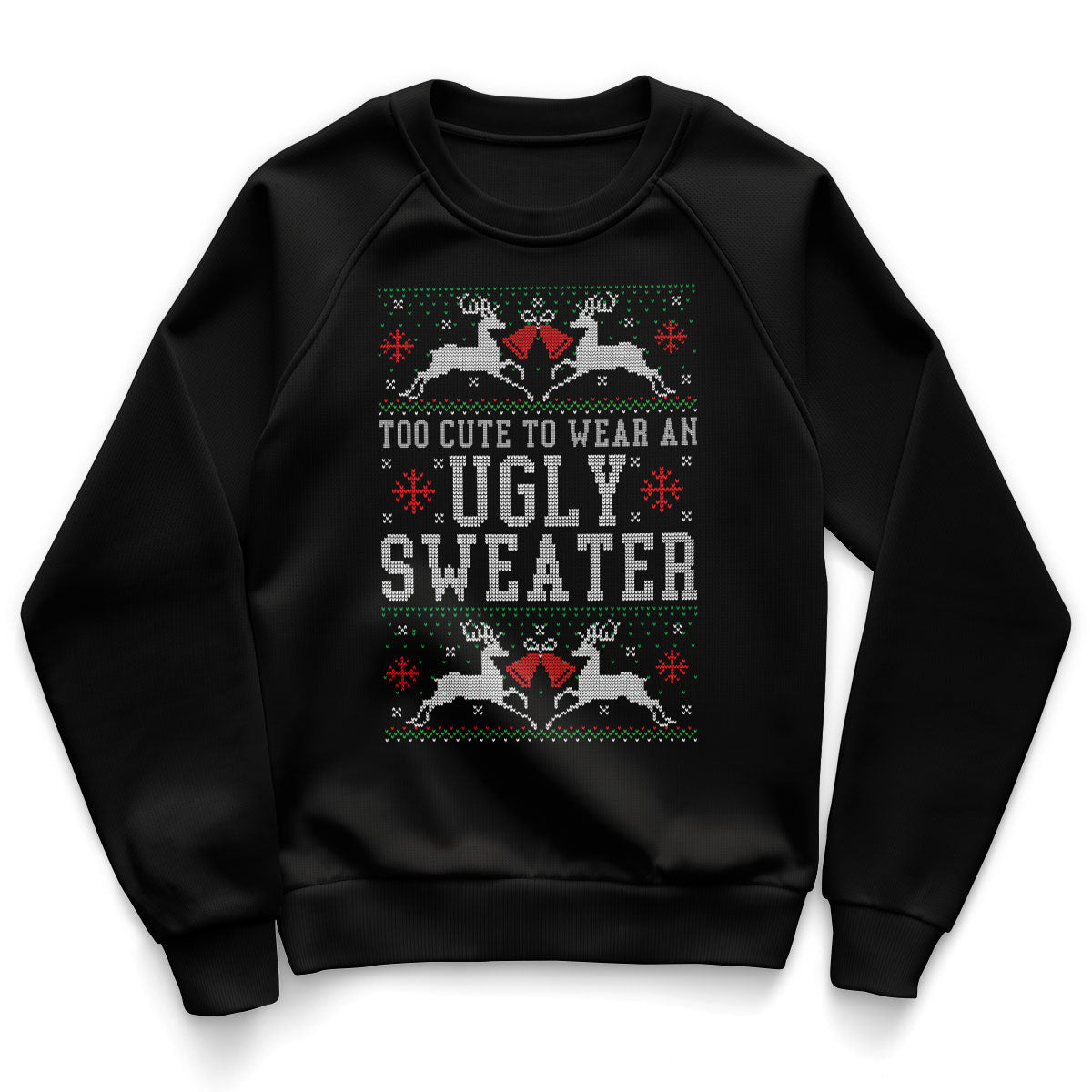 Too Cure To Wear An Ugly Sweater Kids Sweatshirt