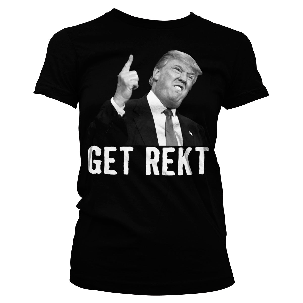 Trump - Get Rekt Girly Tee