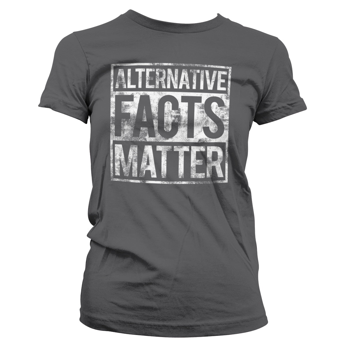 Alternative Facts Matter Girly Tee