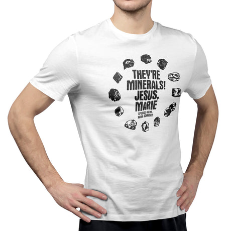 They're Just Minerals T-Shirt