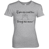 Bring Me Wine Girly Tee