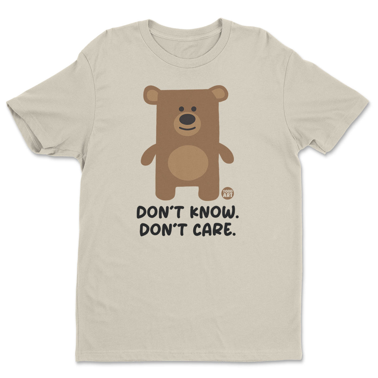 Don't Know Don't Care - Don't Care Bear T-Shirt