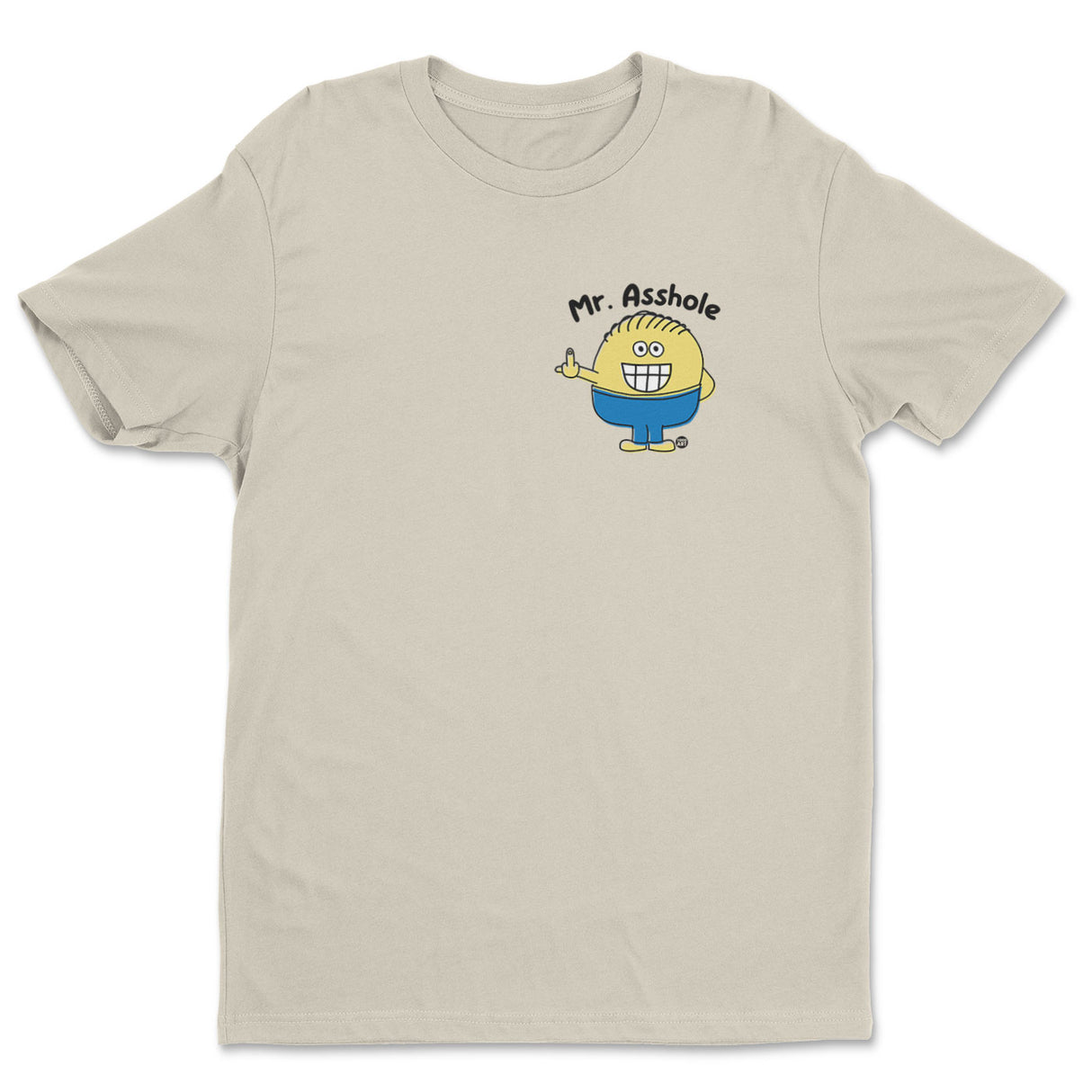 Mr Asshole - ToddArt T-Shirt