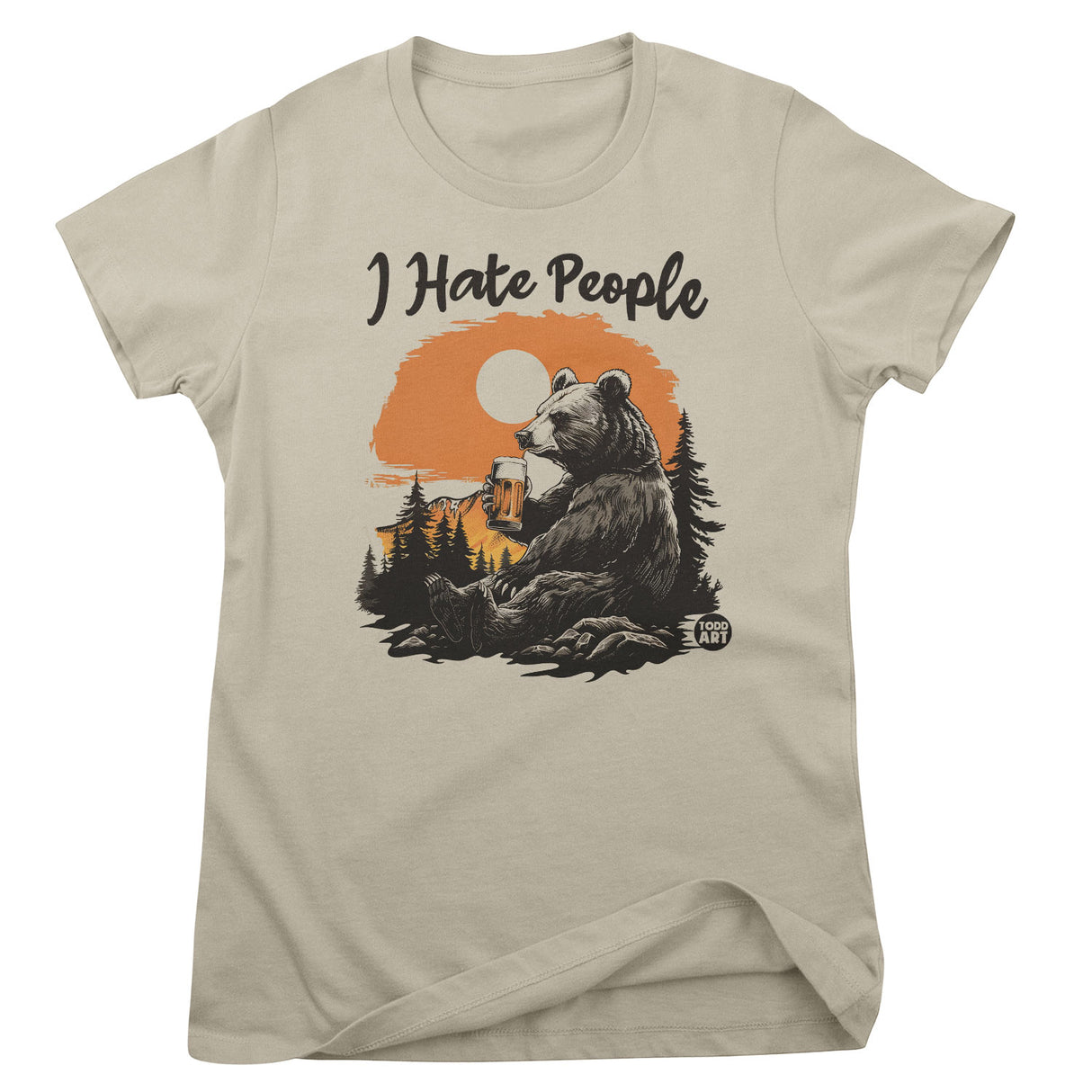 I Hate People - ToddArt Girly Tee