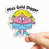Miss Gold Digger Sticker