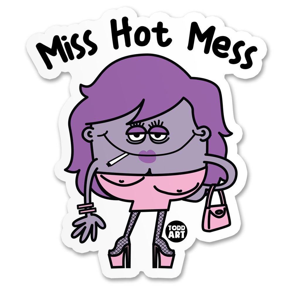 Miss Hot Mess Sticker