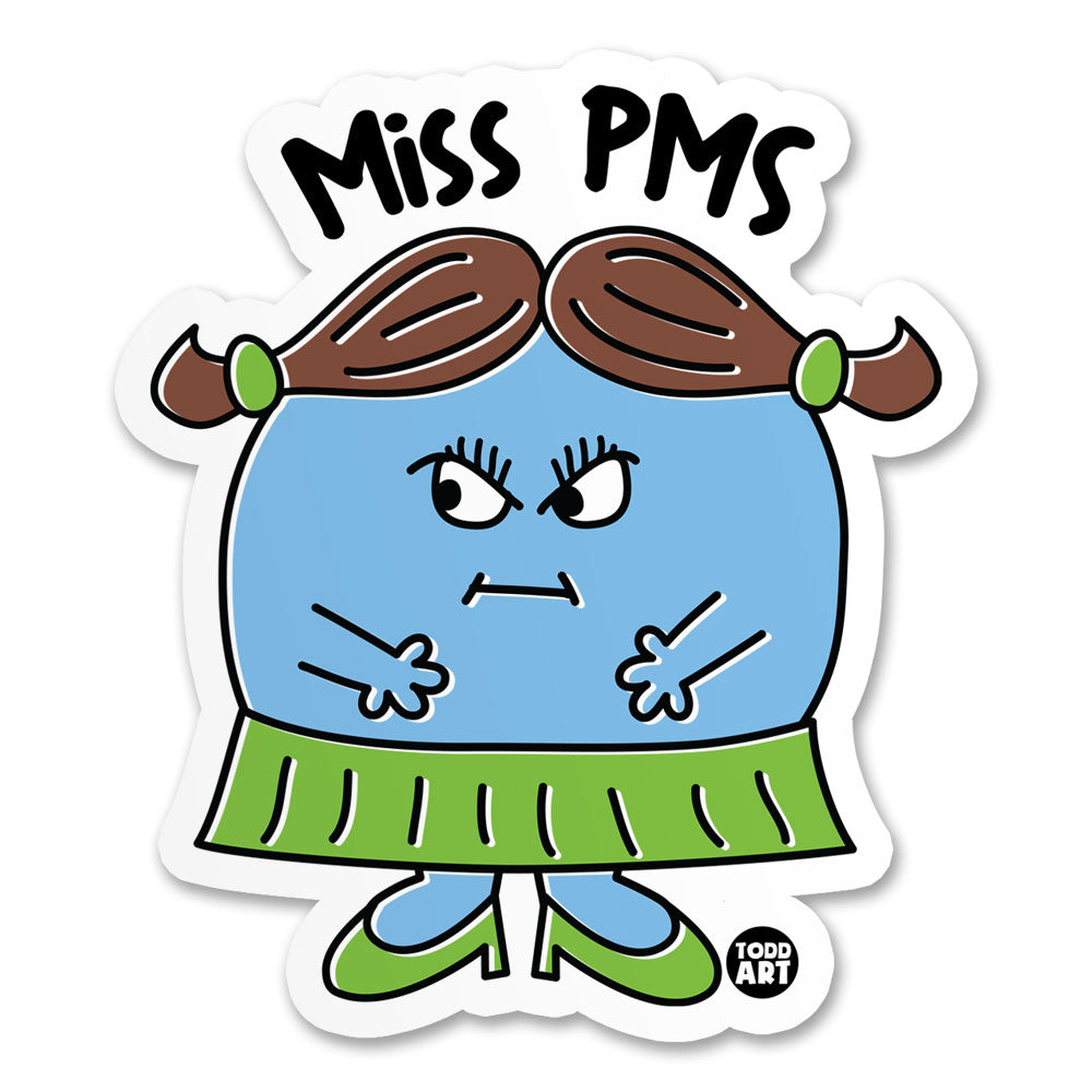 Miss PMS Sticker