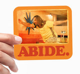 Abide Sticker