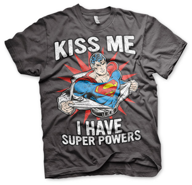 Kiss Me - I Have Super Powers T-Shirt