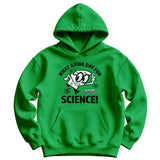 What A Fine Day For Science Kids Hoodie