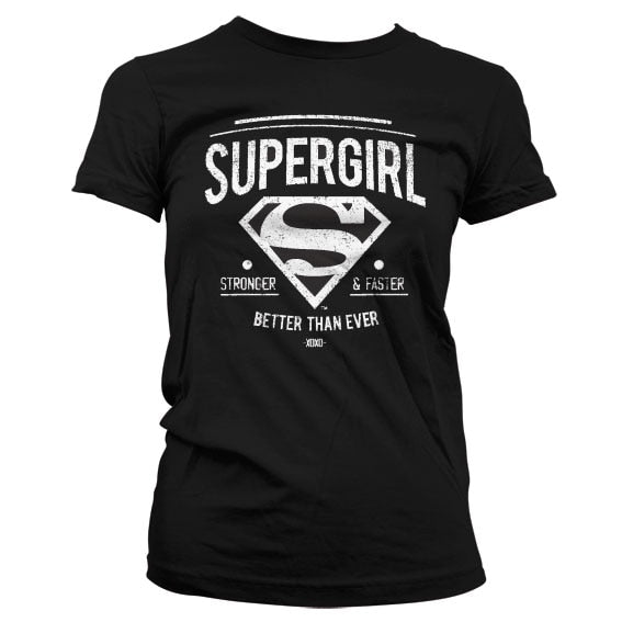 Supergirl - Strong & Faster Girly T-Shirt