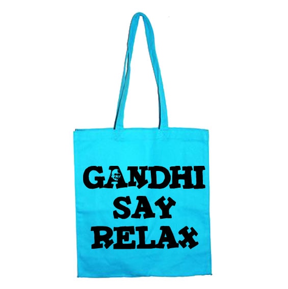 Gandhi Say Relax Tote Bag