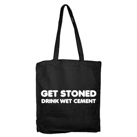 Get Stoned - Drink Wet Cement Tote Bag