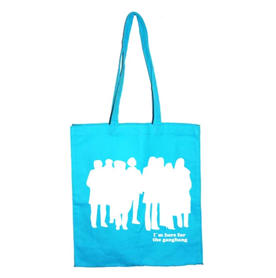 I´m Here For The Gangbang Tote Bag