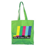 This Is Only A Test Tote Bag